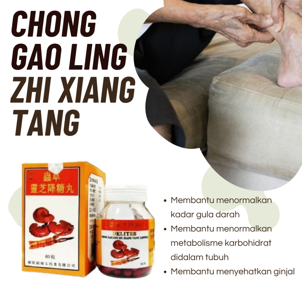 ELITES 60 KAPSUL CHONG GAO & LING ZHI XIANG TANG Asli Original Obat Diabetes Herbal Kencing Manis Gu