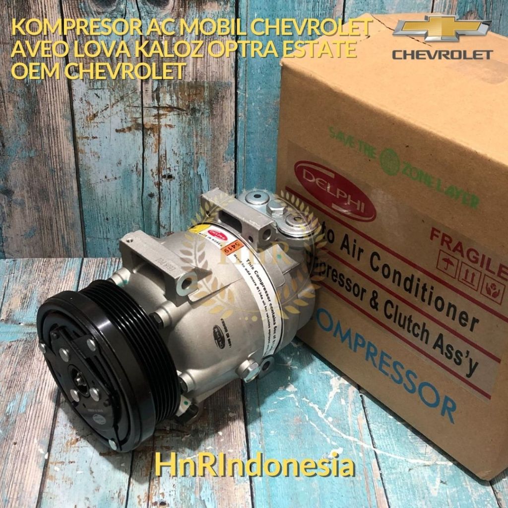 Kompresor AC Mobil Chevrolet Aveo Lova Kaloz Optra Estate 6PK COMPRESSOR OEM CHEVROLET PREMIUM QUALI