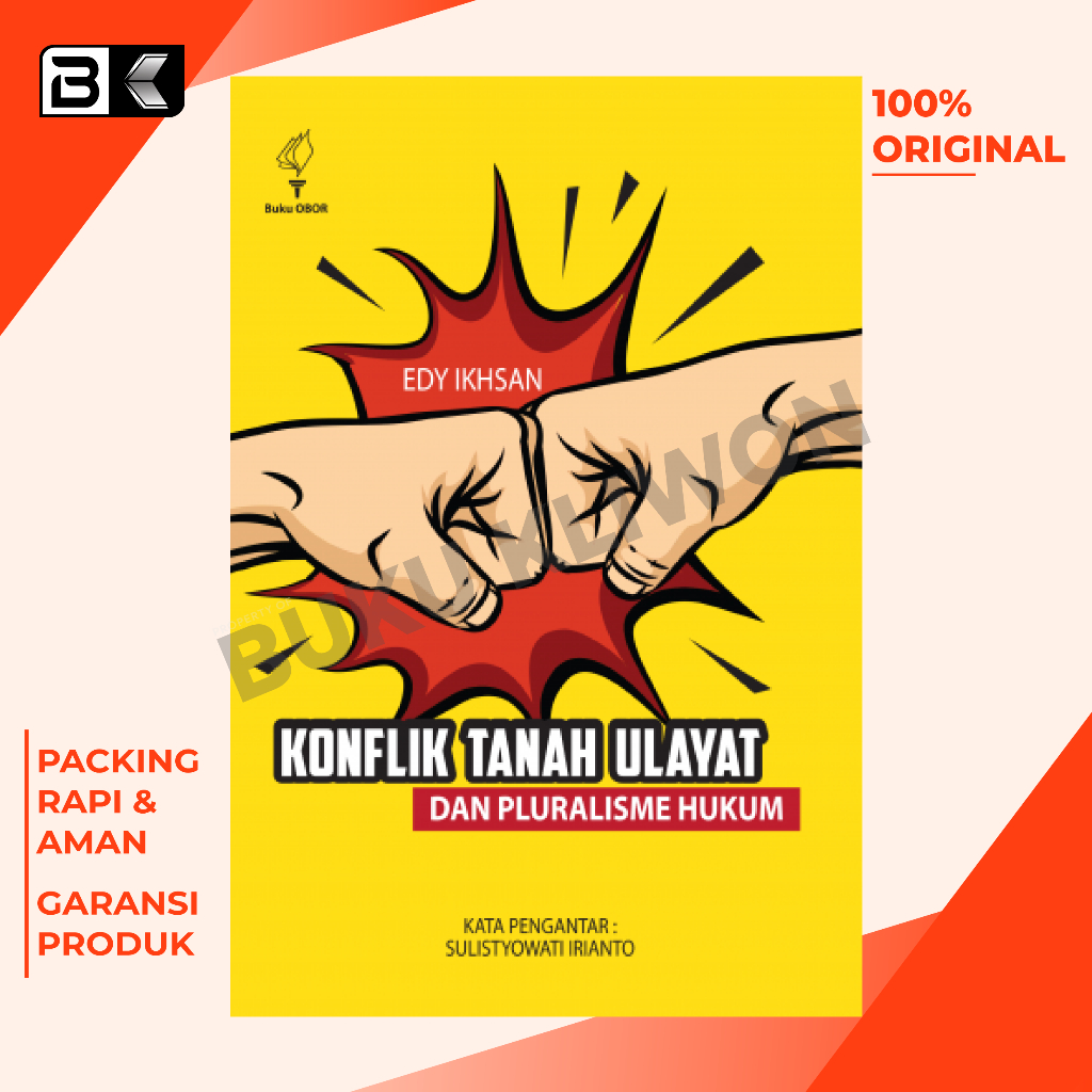Buku Konflik Tanah Ulayat dan Pluralisme Hukum - Edy Ikhsan