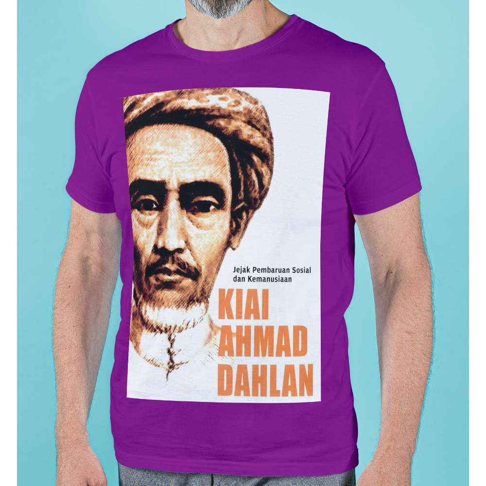 Kaos Kiai Ahmad Dahlan - Jejak Pembaruan Sosial & Kemanusian Muhammadiyah