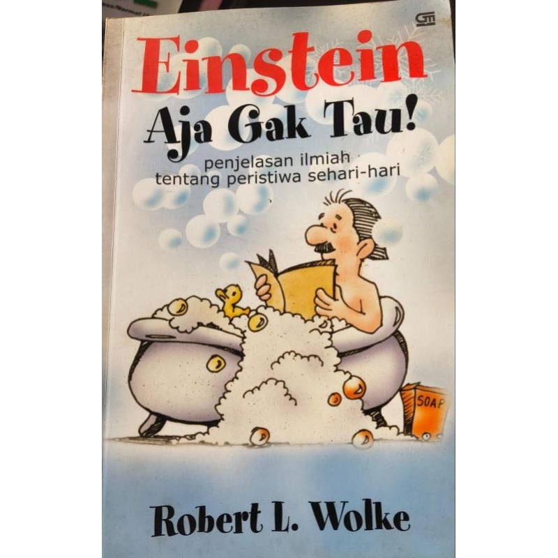 Einstein Aja Gak Tau  Robert L. Wolke. TS#15