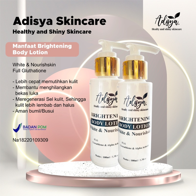 ADISYA BRIGHTENING BODY LOTION BPOM/LOTION BRIGHTENING BPOM/NA18220109309