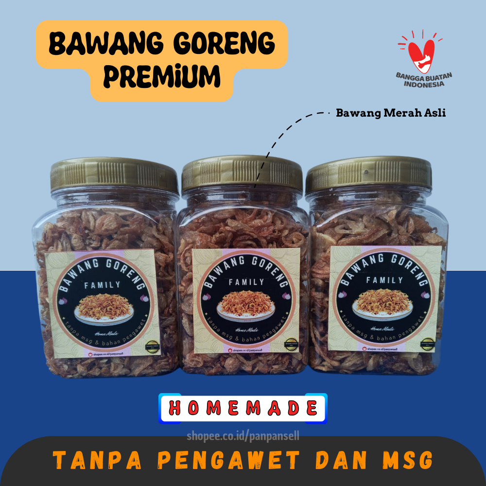 

Bawang Goreng Homemade Kualitas Premium Pasti Renyah