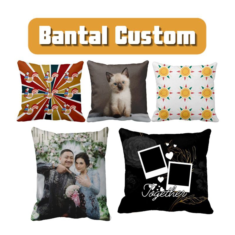 BANTAL CUSTOM / KADO PERNIKAHAN / KADO ULTAH / KADO ANNIVERSARY