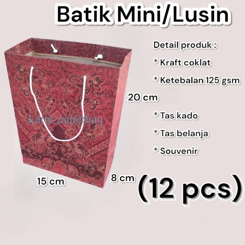 

Paper Bag Batik Mini S/Lusin (12 pcs) Ukuran 15×8×20 cm