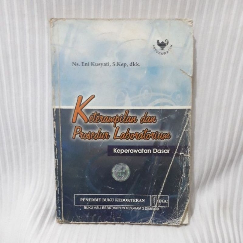 KETERAMPILAN DAN PROSEDUR LABORATORIUM KEPERAWATAN DASAR