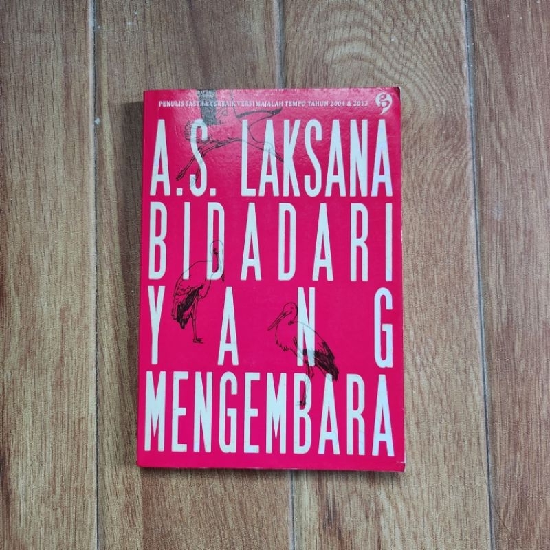 Bidadari yang Mengembara oleh A.S. Laksana