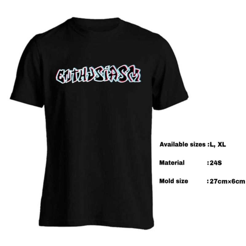 Kaos Graffiti Enthusiasm