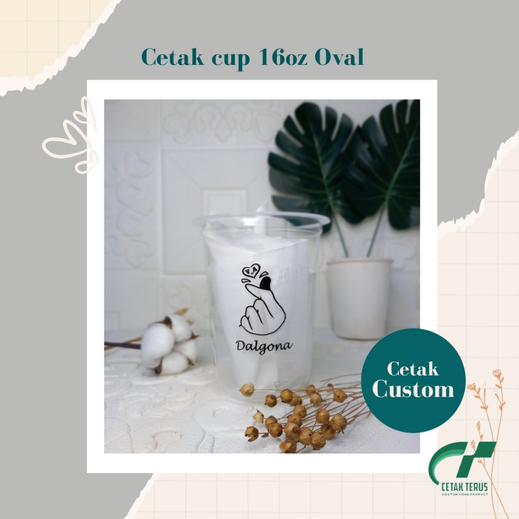Cup Plastik Sablon 16 oz OVAL