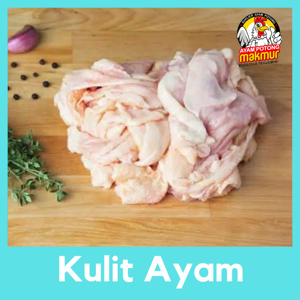 

Kulit Ayam / Chicken Skin