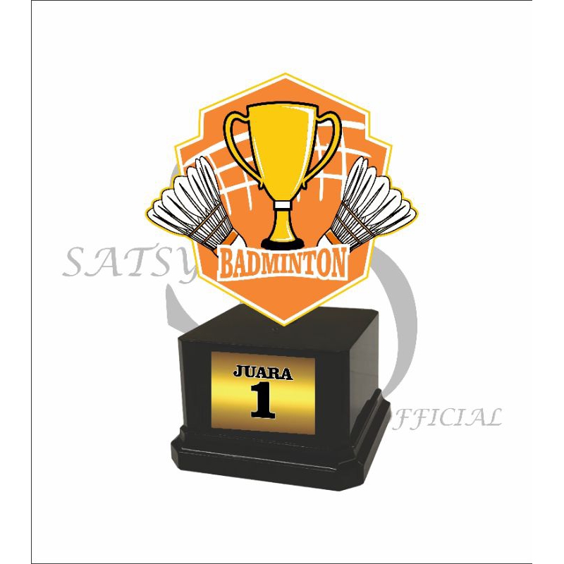 Piala/Trophy Akrilik Badminton / Bulu Tangkis Bisa Custom