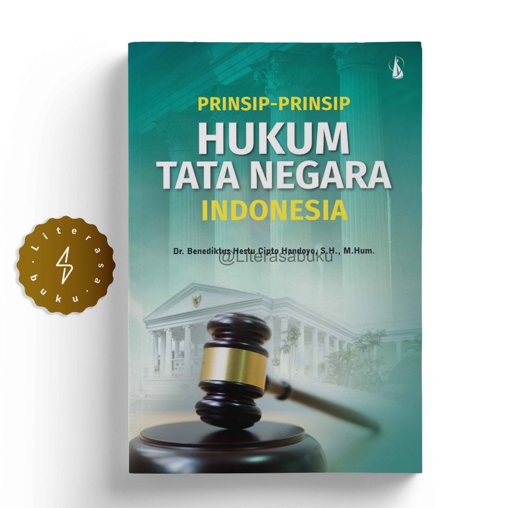 Buku Prinsip-Prinsip Hukum Tata Negara Indonesia - Benediktus Hestu Cipto Handoyo