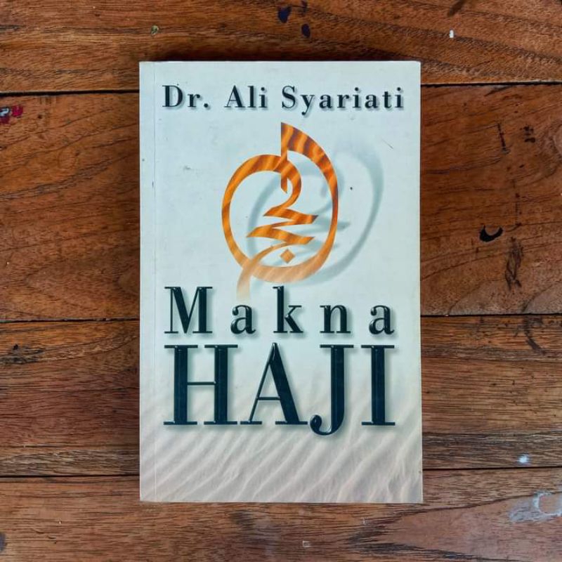 buku MAKNA HAJI - Dr. Ali Syariati