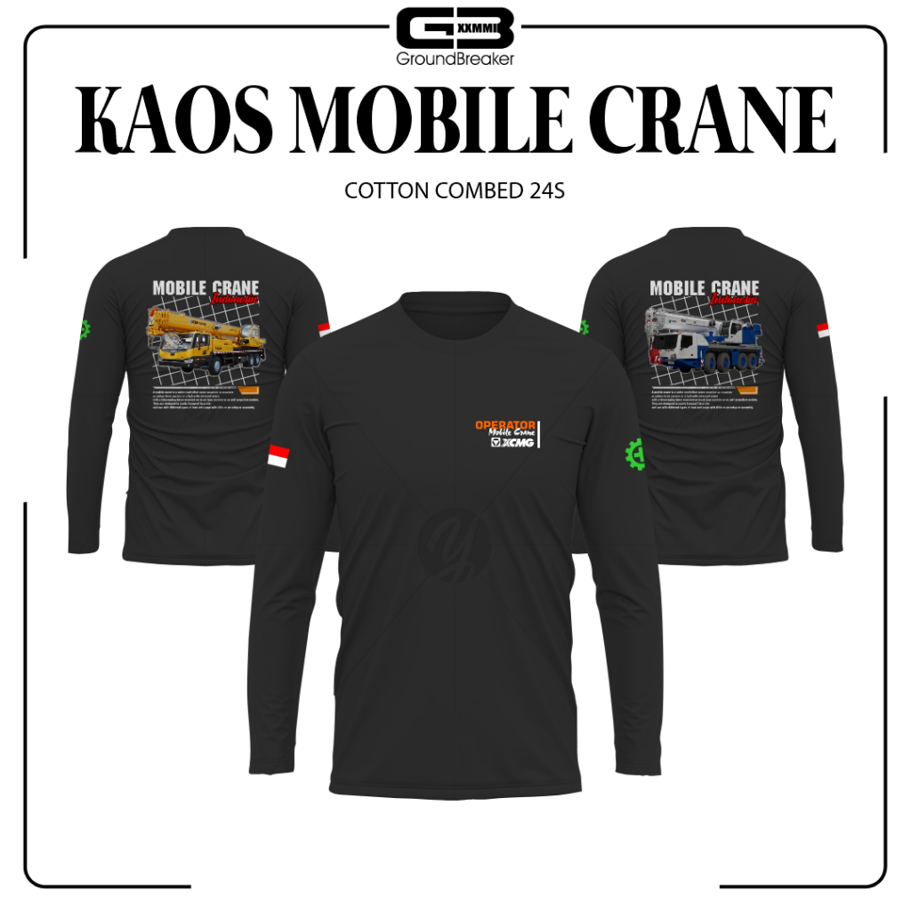 BAJU KAOS OPERATOR MUDA MOBILE CRANE XCMG DLL ALAT BERAT LENGAN PANJANG PREMIUM COTTON COMBED 24S