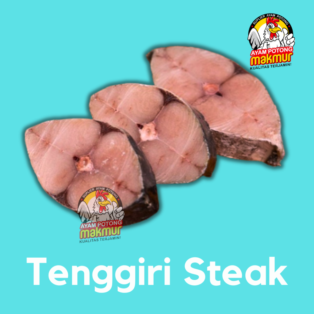 

Tenggiri Steak Ikan