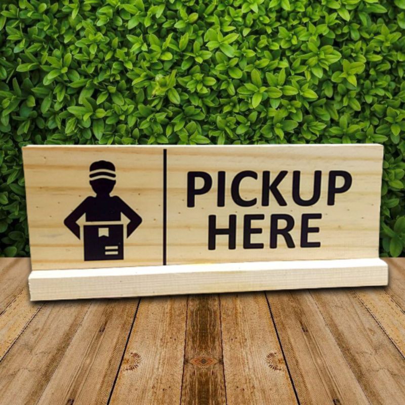 

Papan Tanda Meja "Pickup Here" Sign Board 30x12