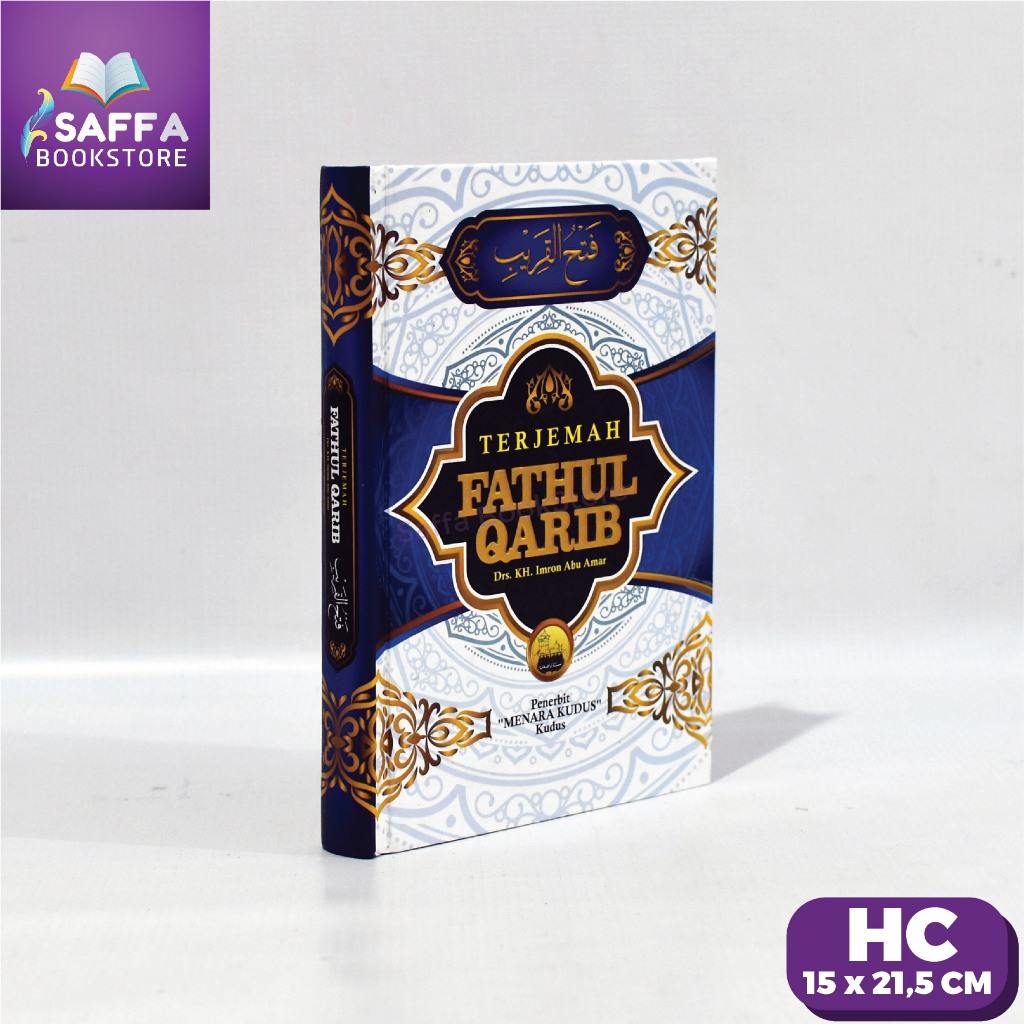 Kitab Terjemah Fathul Qorib - Qarib Drs. Kh. Imron Abu Amar Hc Penerbit Menara Kudus Buku Islami, Ki