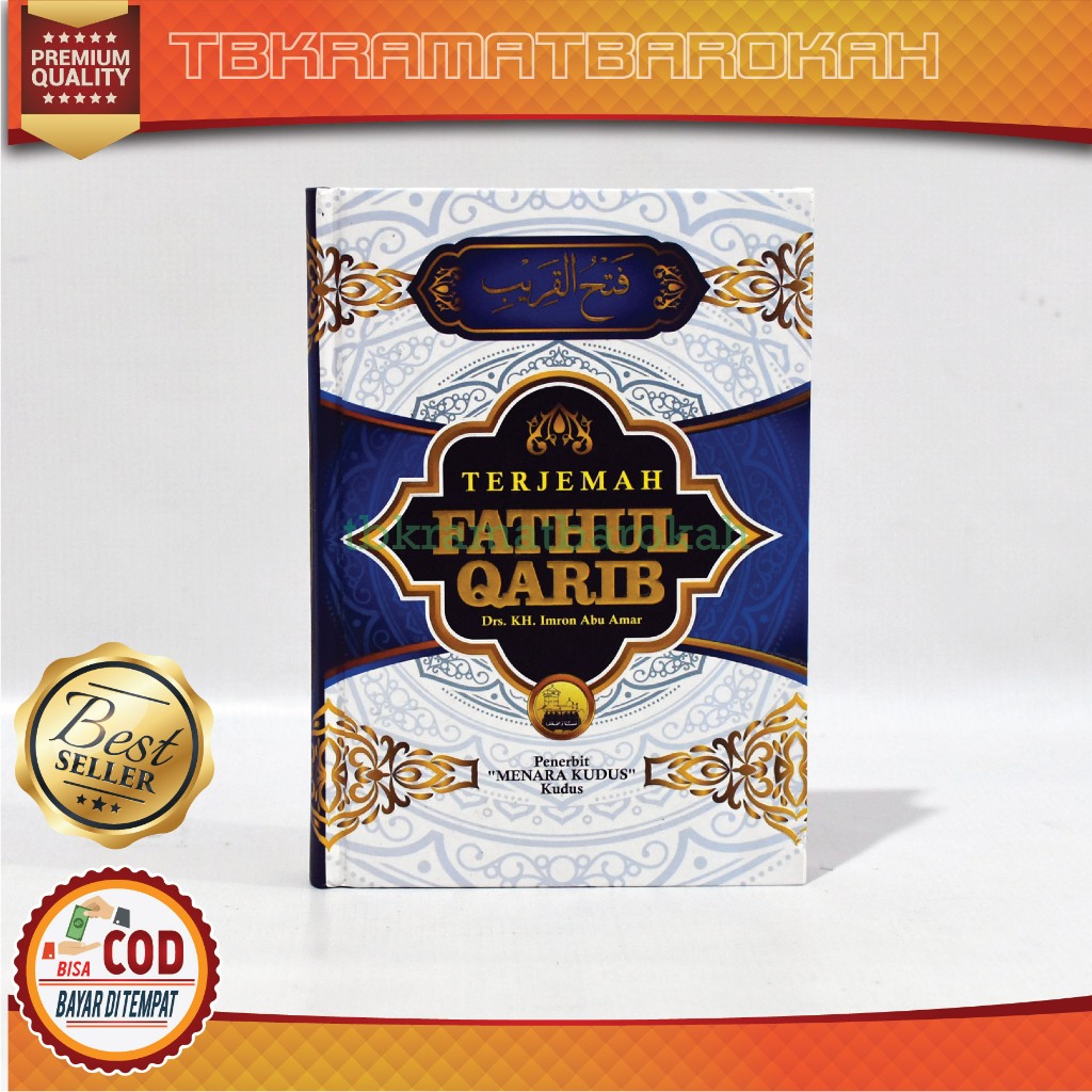 Buku Islami Terjemah Fathul Qarib Drs. Kh. Imron Abu Amar Hc Penerbit  Menara Kudus Buku Islami, Kit