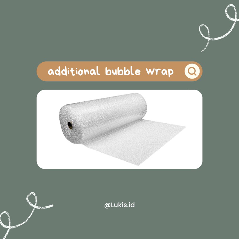 

EXTRA BUBBLE WRAP