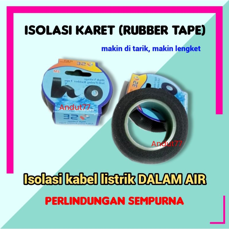 Isolasi karet kabel listrik dalam air -solasi tarik celup air | lakban hitam listrik kedap air