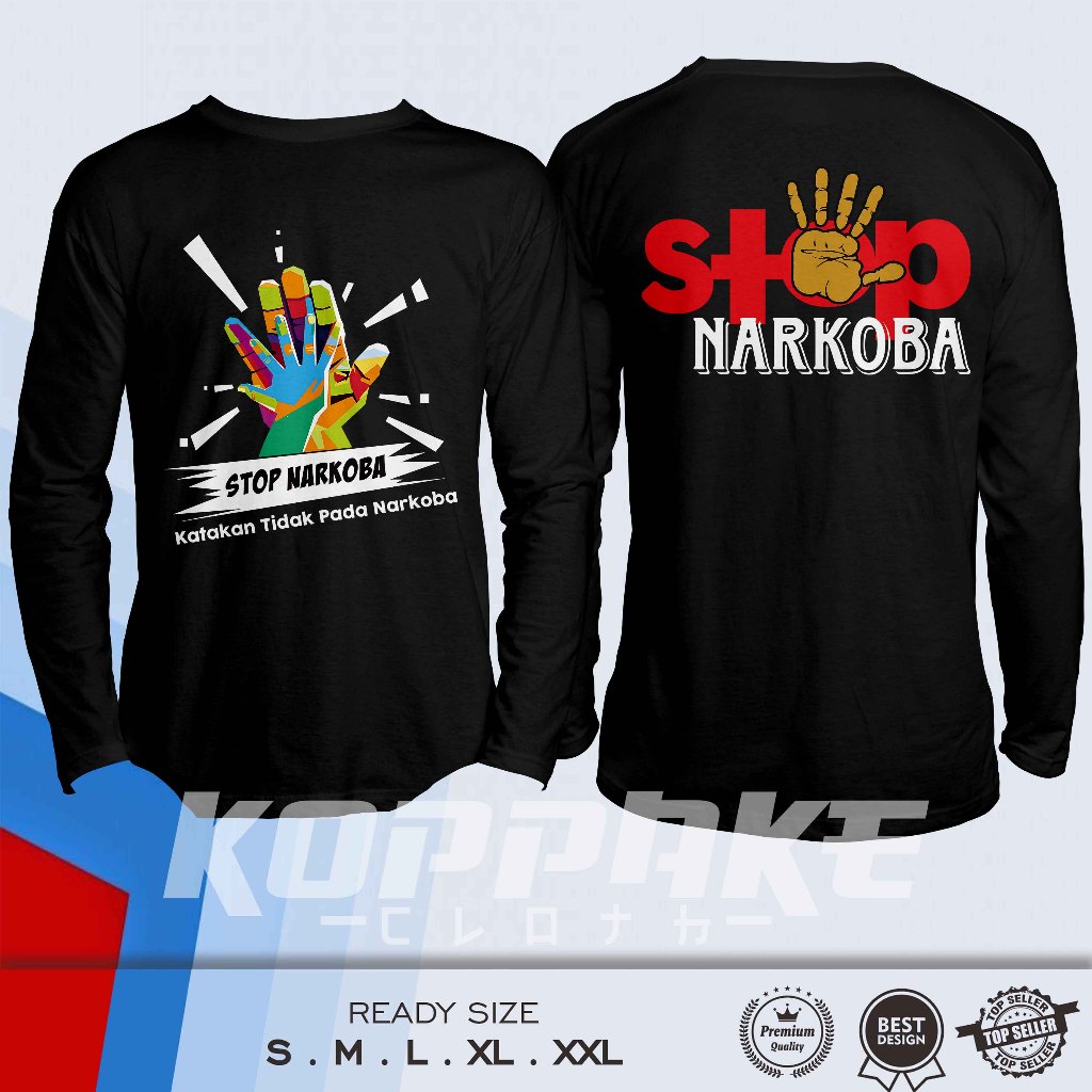 Kaos STOP NARKOBA Katakan tidak pada Narkoba Lengan Panjang Baju Distro