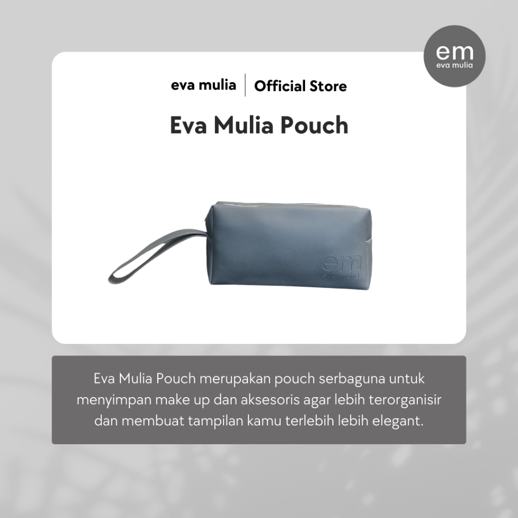Eva Mulia Pouch