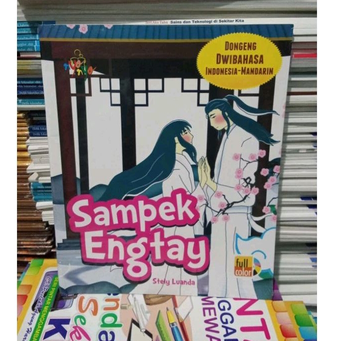 BUKU CERITA ANAK DONGENG DWIBAHASA INDONESIA MANDARIN SAMPEK ENGTAY