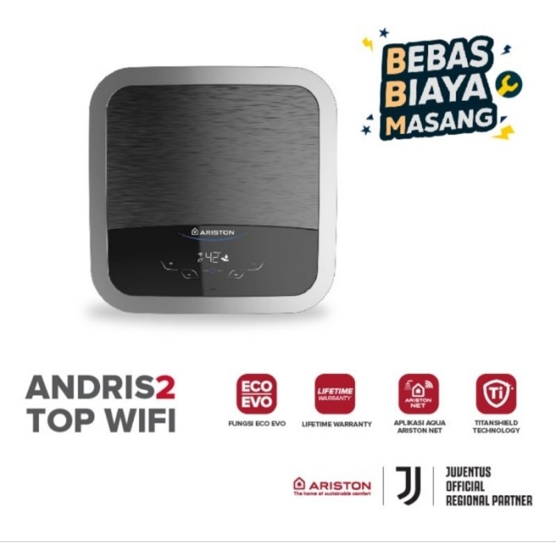 ARISTON Andris2 TOP WIFI 30 Liter 500 Watt Water Heater Listrik Elektrik