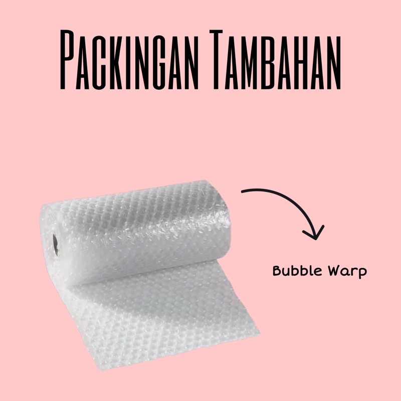 

✨12.12✨ BUBBLE WARP PACKINGAN TAMBAHAN !!!