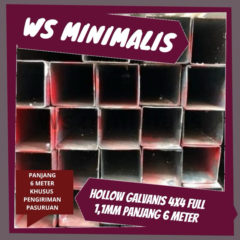 HOLLOW GALVANIS 4x4 FULL TEBAL 1.1 PANJANG 6 METER