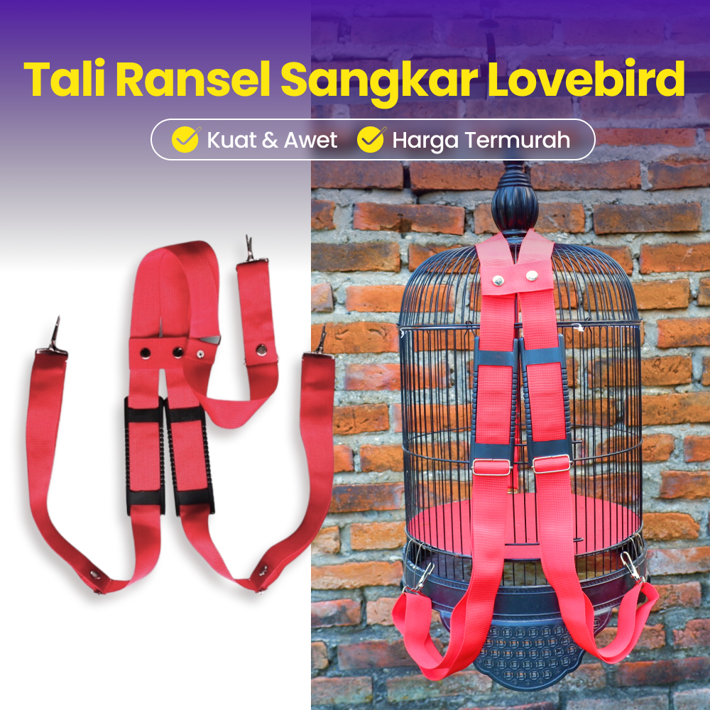 TALI RANSEL TAS GENDONG SANGKAR LOVEBIRD MURAH TEBAL