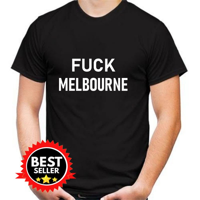 T-Shirt Fuck Melbourne 1 Kaos