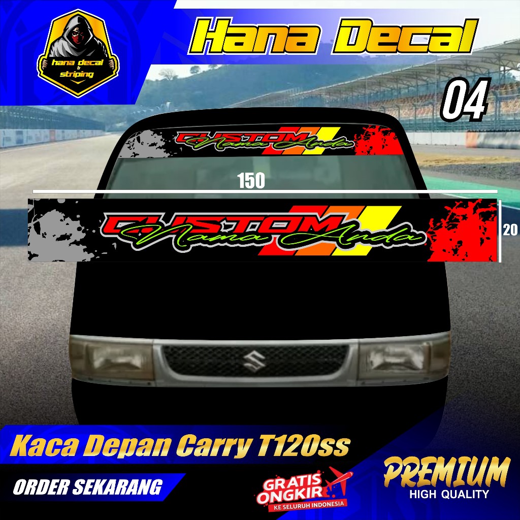 STIKER KACA DEPAN UNTUK MOBIL CARRY T120SS / ALL PICK UP HANA 04