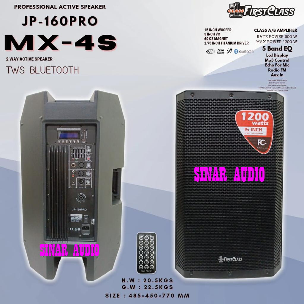 SPEAKER AKTIF 15 INCH FIRSTCLASS JP-160PRO MX-4S JP160PRO MX4S JP 160PRO MX 4S