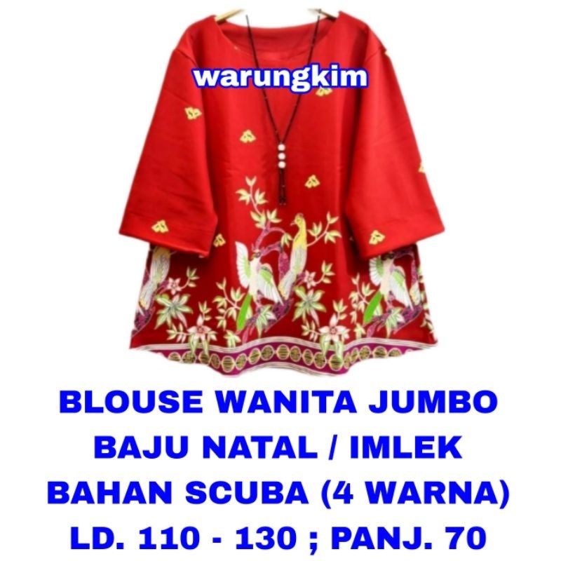 WK BLOUSE WANITA JUMBO BAJU ATASAN NATAL LD. 110 120 130 IMLEK SINCIA MERAH HIJAU
