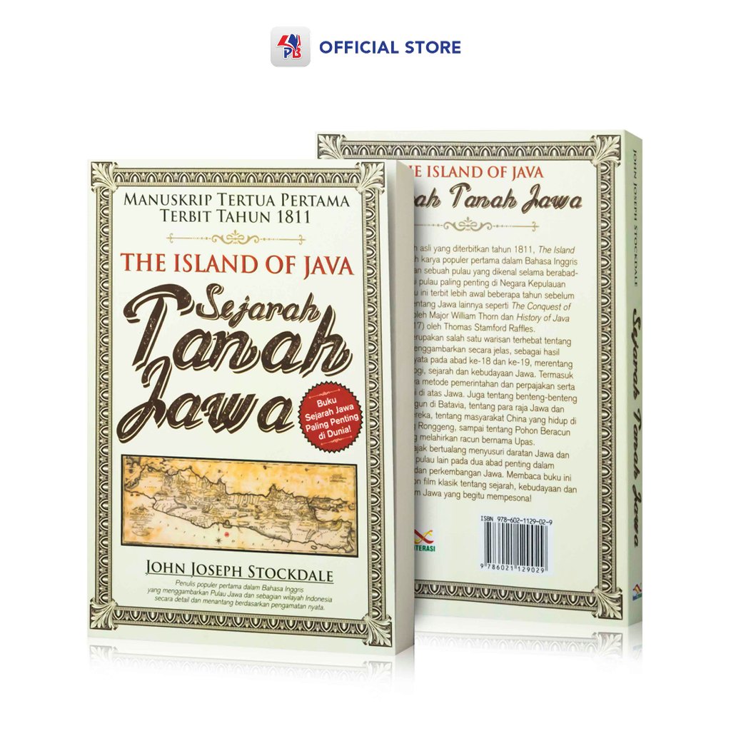 Buku Sejarah / The Island Of Java Sejarah Tanah Jawa : Manuskrip Tertua Pertama Terbit Tahun 1811 / 