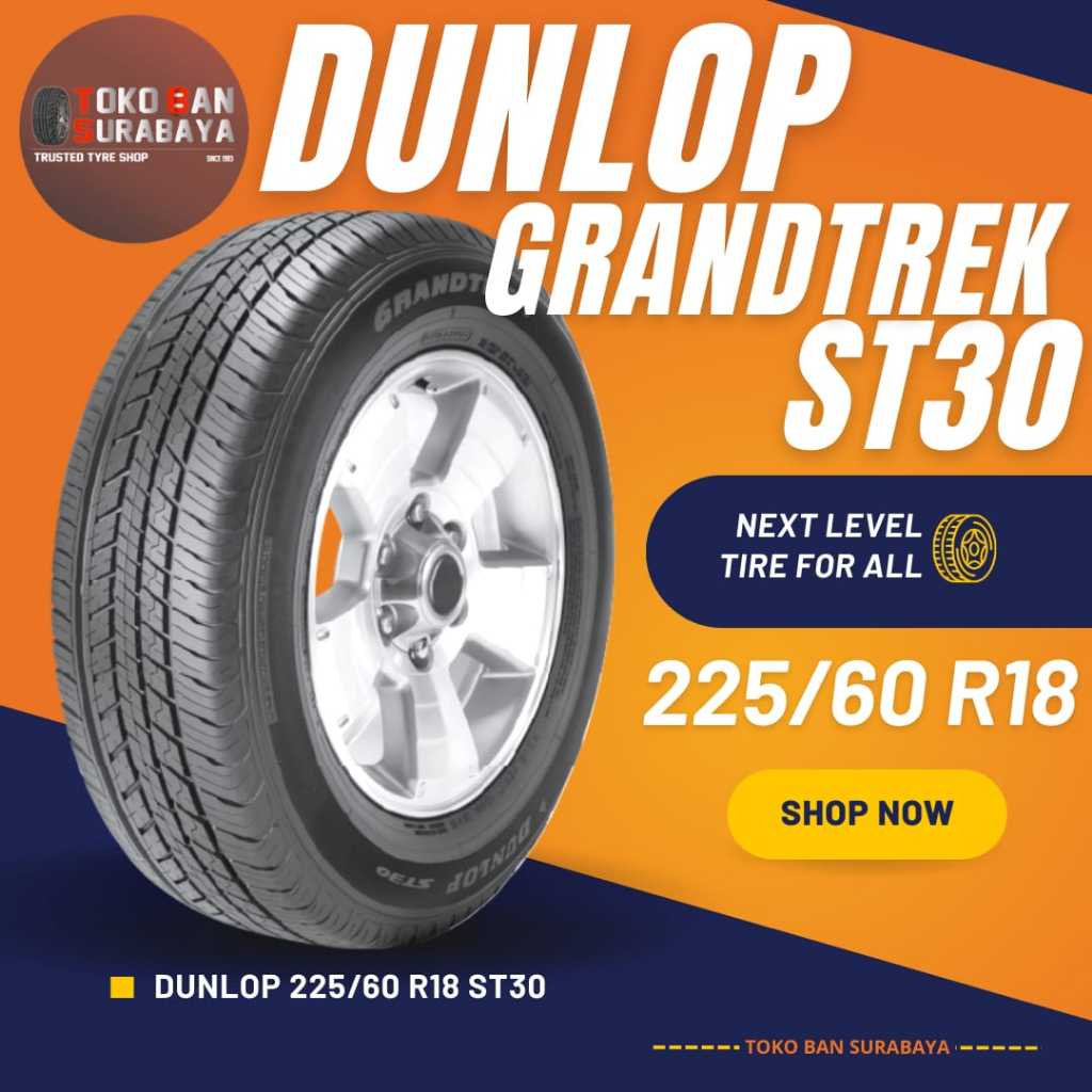 Ban Dunlop DL 225/60 R18 225/60R18 22560R18 22560 R18 225/60/18 R18 R 18 GRANDTREK ST30 ST 30