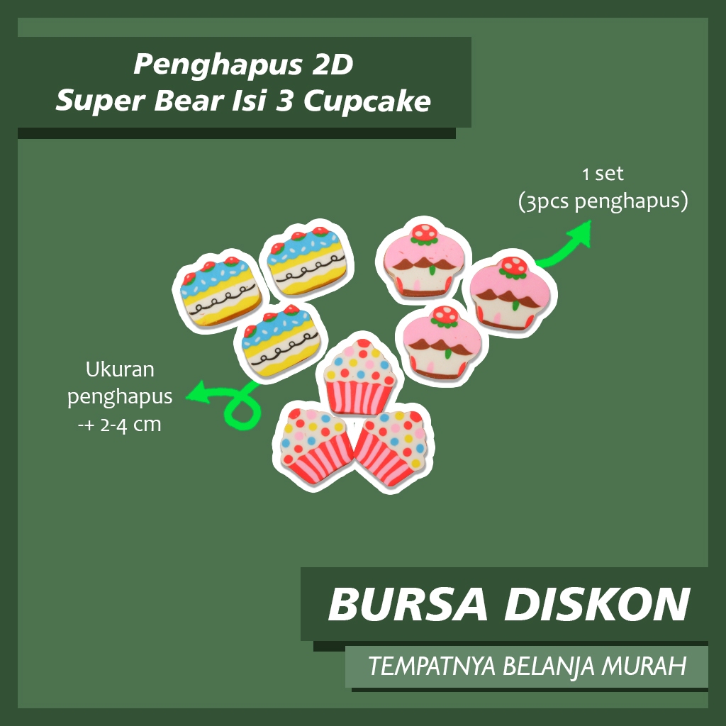 

Penghapus 2D Super Bear Isi 3 Cupcake Eraser Penghapus Karet Hapusan Stip Setip Tart