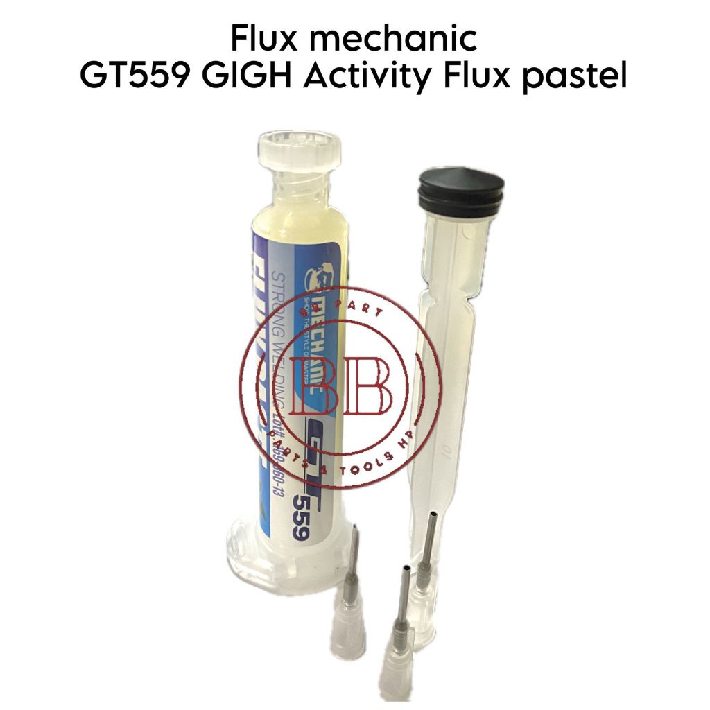 Flux Mechanic GT559 GIGH Activity Flux Paste Original isi 10cc / Songka Pasta Cair