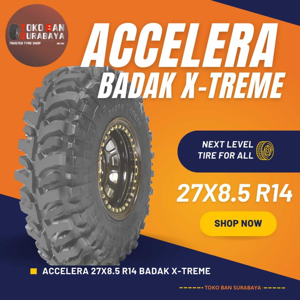 ban Accelera 27x8.5 R14 27x8.5R14 27/8.5R14 27/8.5 R14 27/8.5/14 27 8.5 85 R14 R 14 BADAK X-TREME X 