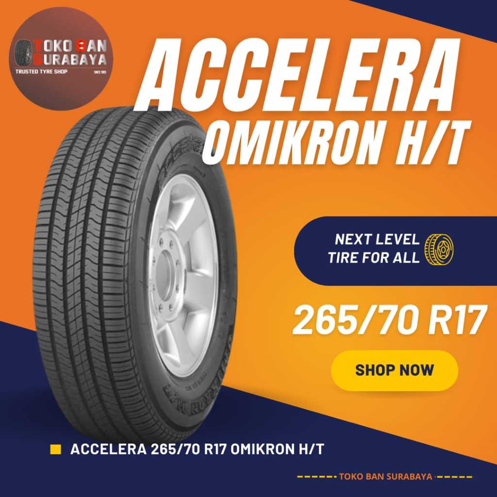 Ban Accelera 265/70 R17 265/70R17 26570R17 26570 R17 265/70/17 R17 R 17 OMIKRON H/T HT