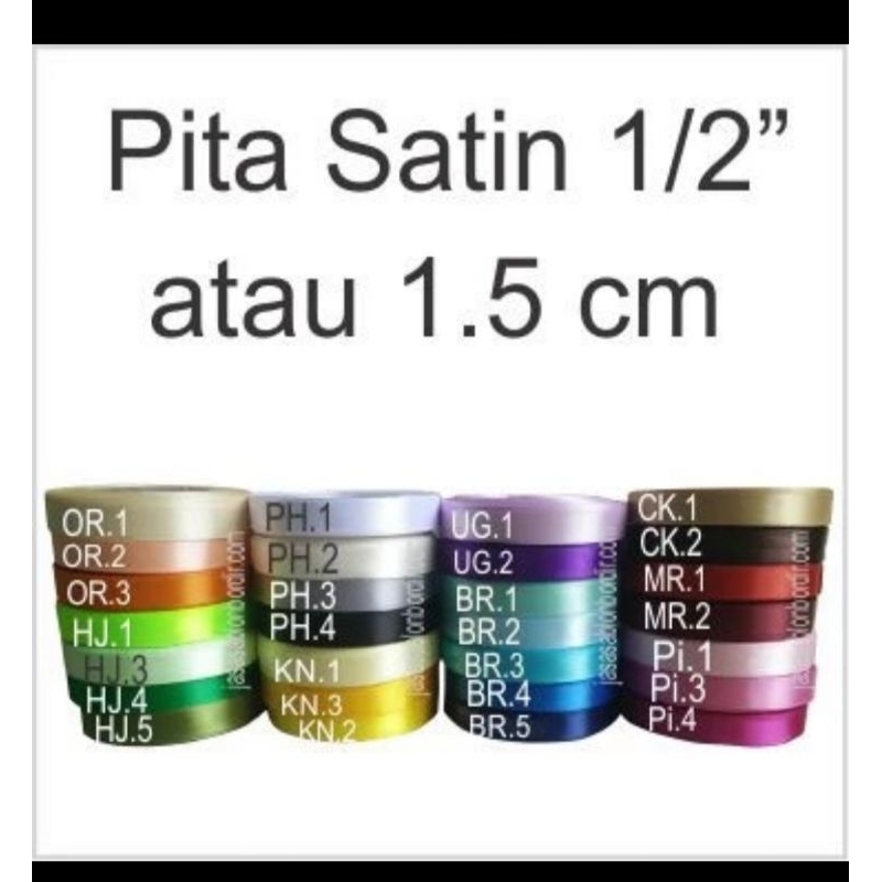 

PITA SATIN 1/2" ATAU 1,25CM