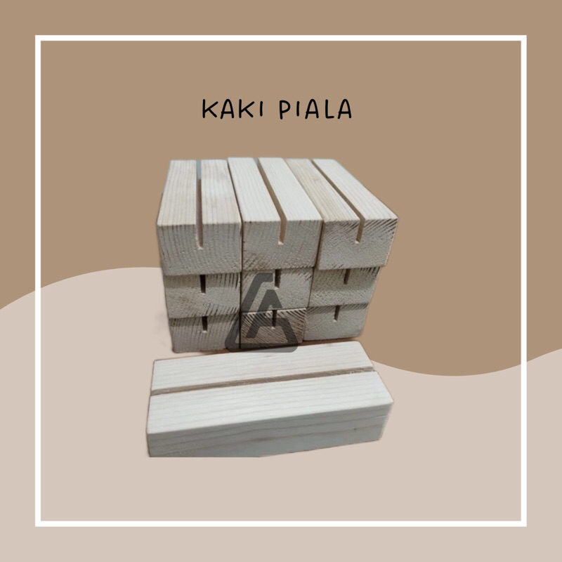 KAKI PIALA KAYU|KAKI PIALA | PIALA AKRILIK