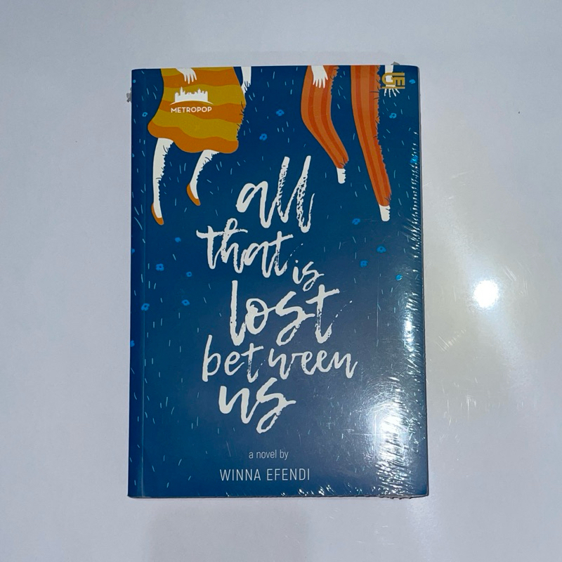 Novel All That is Lost Between Us (SEALED NEW) by Winna Efendi