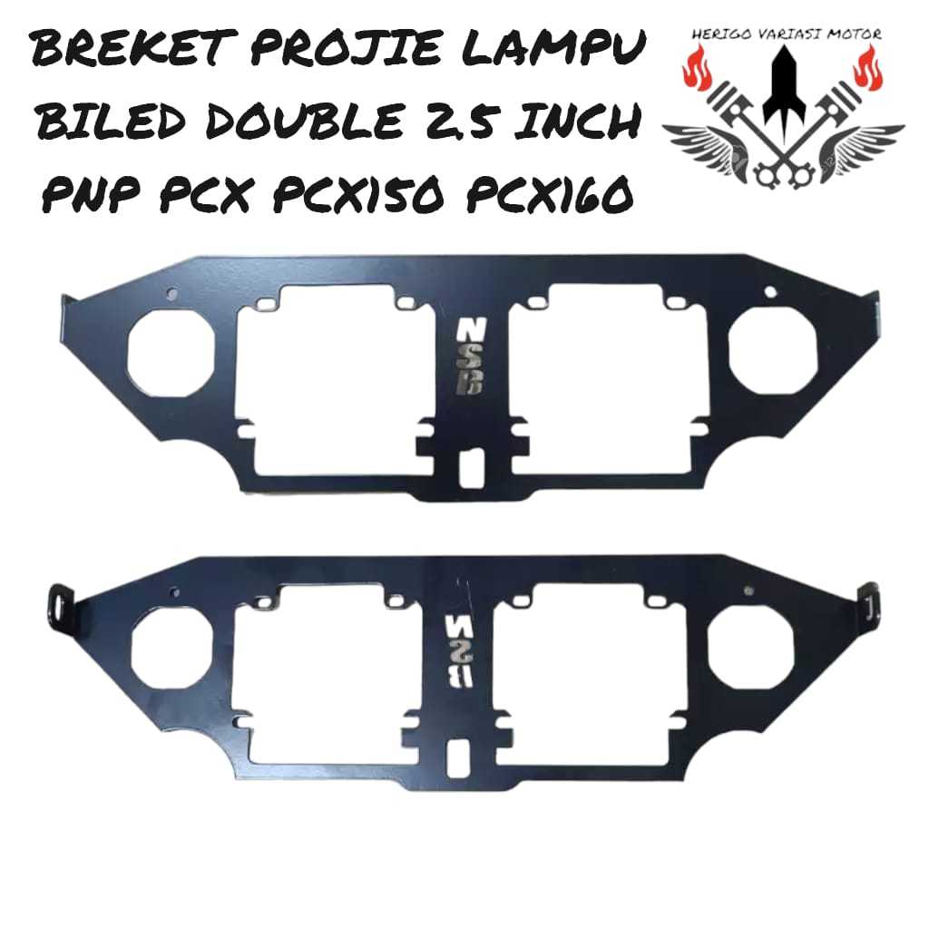BRACKET PROJIE LAMPU BILED DOUBLE BREKET LAMPU BILED 2.5 INCH PNP PCX PCX 150 PCX 160