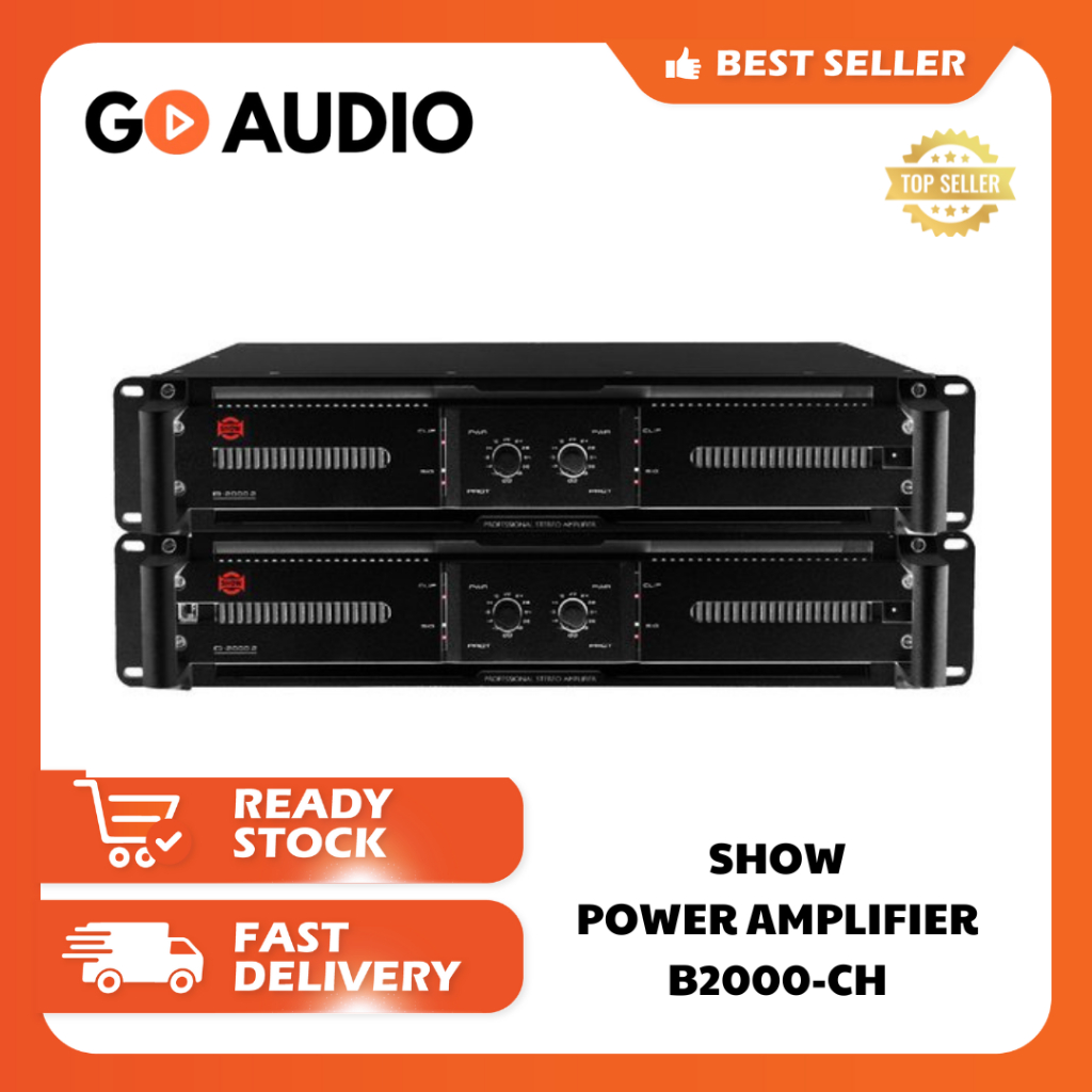 SHOW | Power Amplifier B-2000 CH Original | Amplifier Speaker