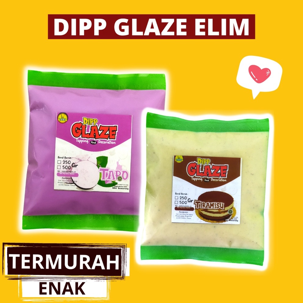 

500 GR DIPP GLAZE ELIMAS Best Seller )ノ