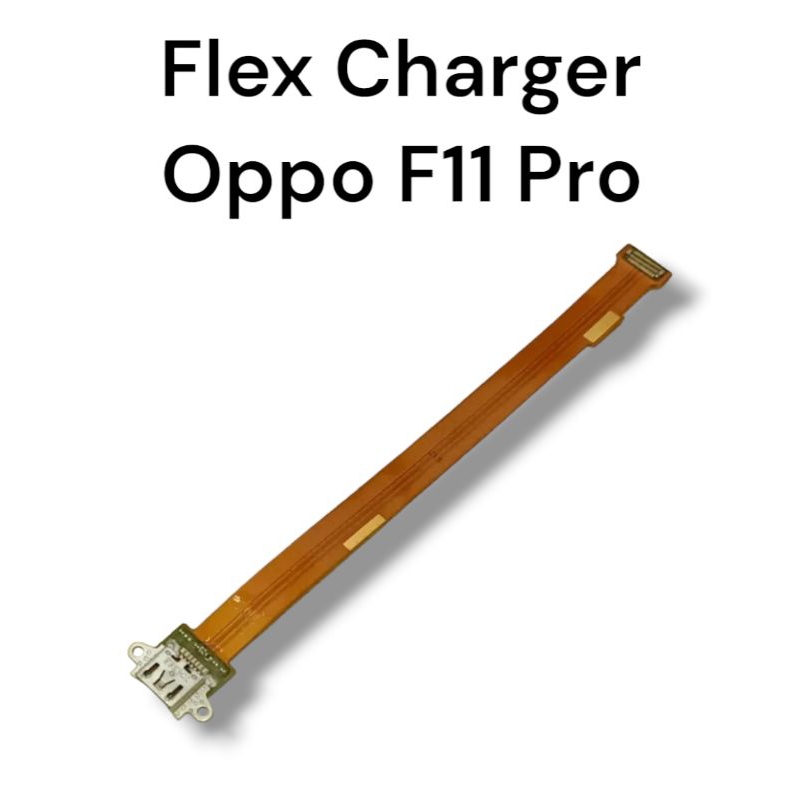 FLEXIBLE MAIN BOARD CHARGER OPPO F11 PRO / FLEX CAS F11 PRO