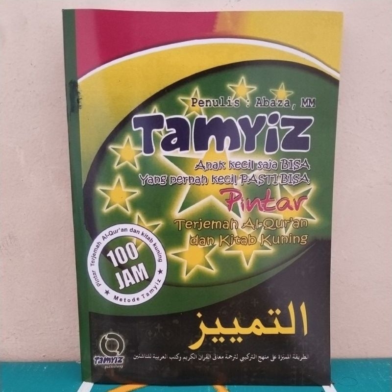 TAMYIZ (terjemahan al-quran dan kitab kuning) abaza