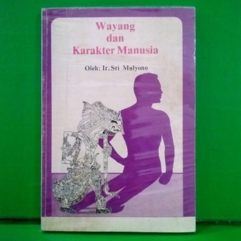 Buku wayang dan karakter wanita oleh ir. sri mulyono